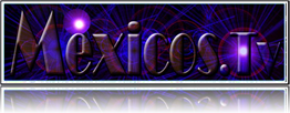 Mexicos.Tv showing the parts of Mexico you will like Mexicos.Tv